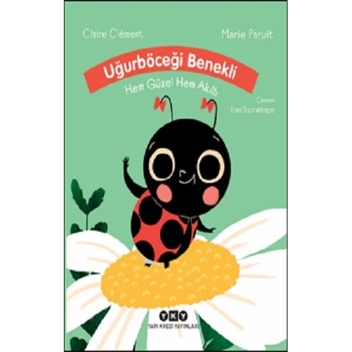 Uğurböceği Benekli Hem Güzel Hem Akıllı