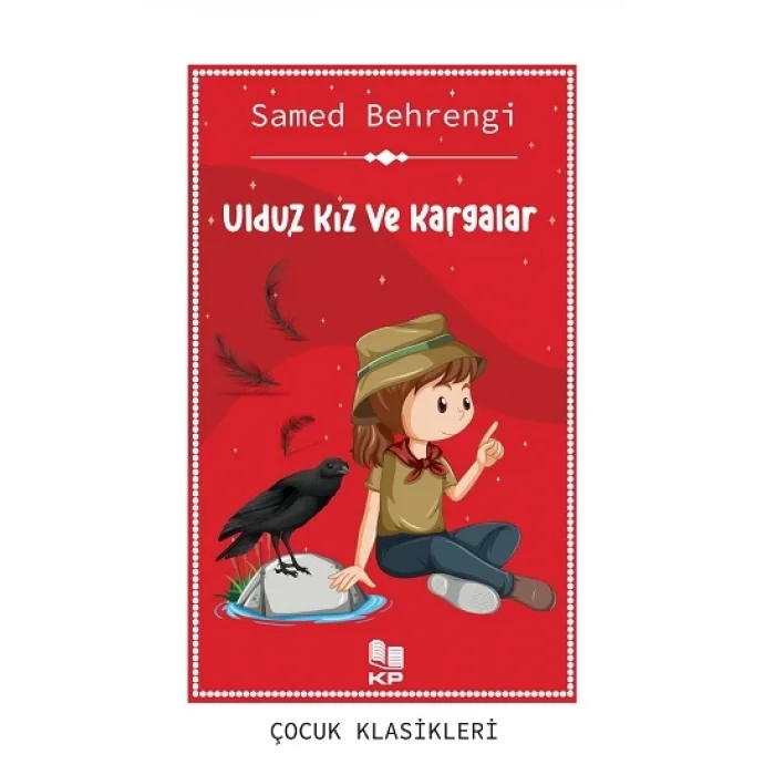 Ulduz Kız ve Kargalar