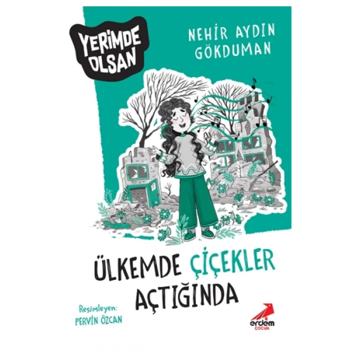 Ülkemde Çiçekler Açtığında - Yerimde Olsan Dizisi