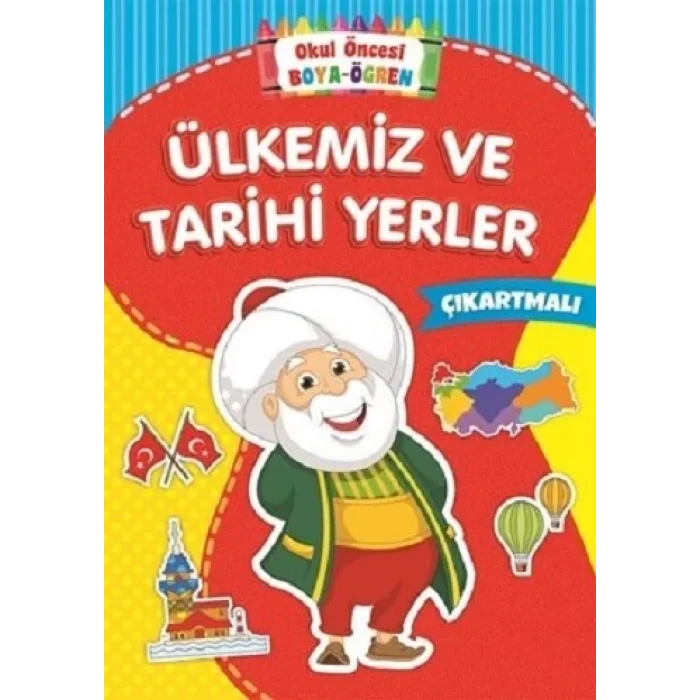 Ülkemiz ve Tarihi Yerler - Okul Öncesi Boya-Öğren
