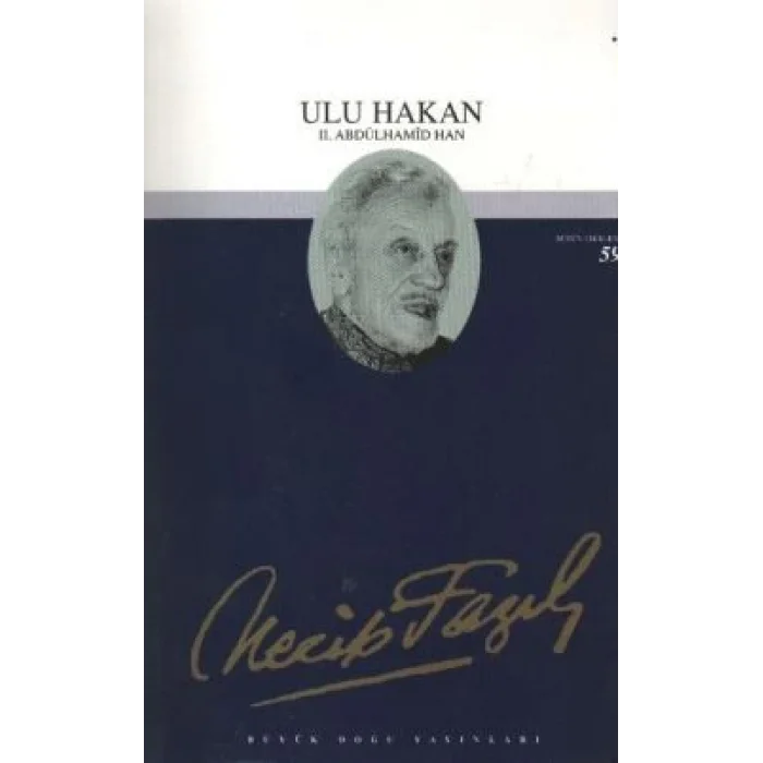 Ulu Hakan : 43 - Necip Fazıl Bütün Eserleri