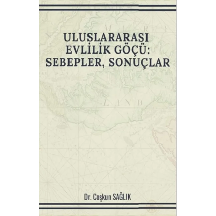 Uluslararası Evlilik Göçü: Sebepler, Sonuçlar