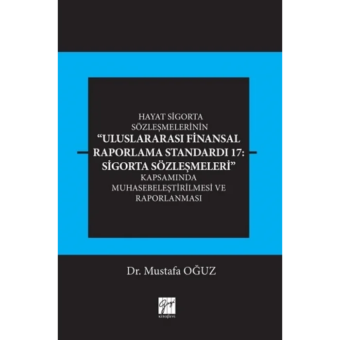 Uluslararası Finansal Raporlama Standardı Sigorta Sözleşmeleri