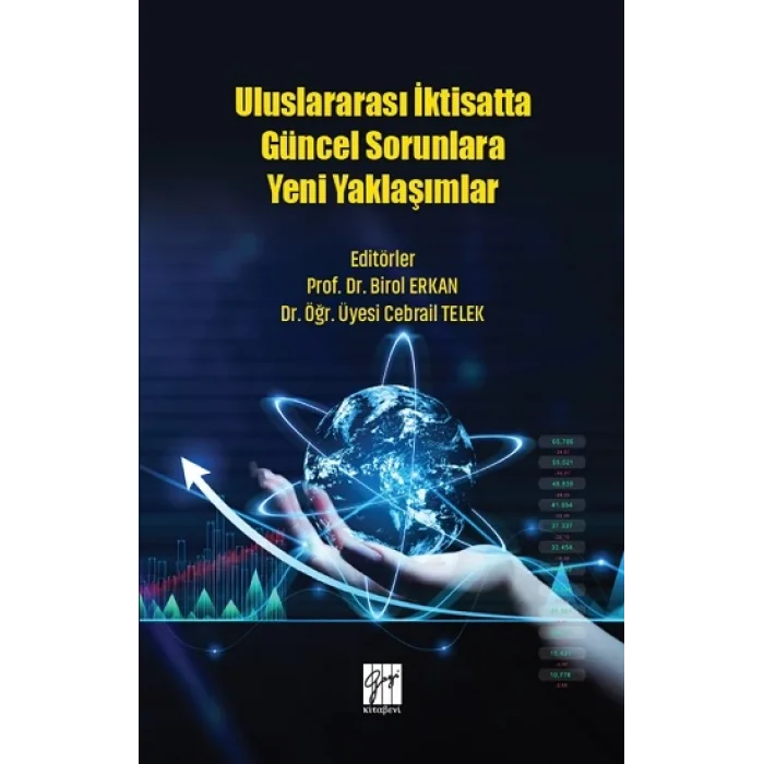 Uluslararası İktisatta Güncel Sorunlara Yeni Yaklaşımlar