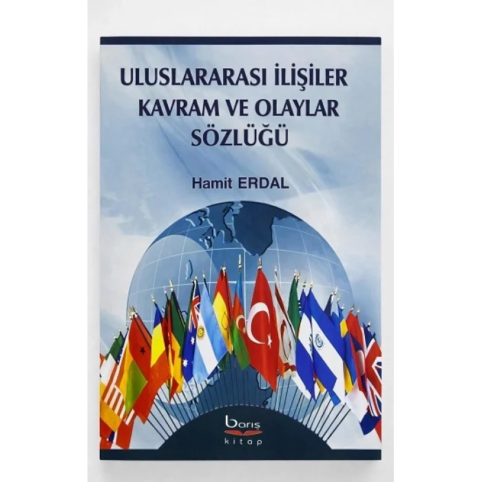 Uluslararası İlişkiler Kavram ve Olaylar Sözlüğü