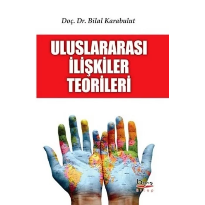 Uluslararasi İlişkiler Teorileri