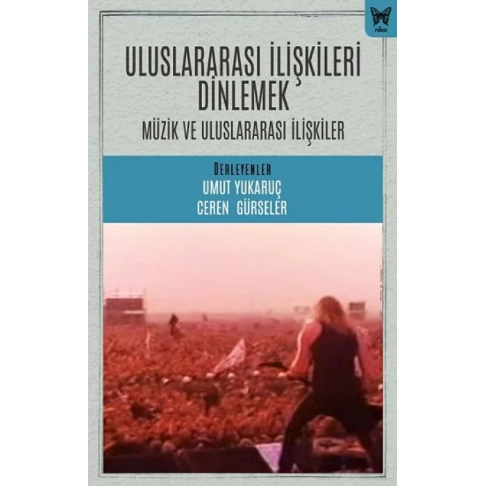 Uluslararası İlişkileri Dinlemek