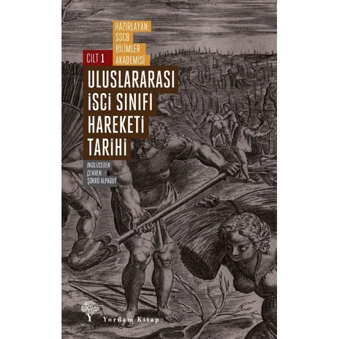 Uluslararası İşçi Sınıfı Hareketi Tarihi 1