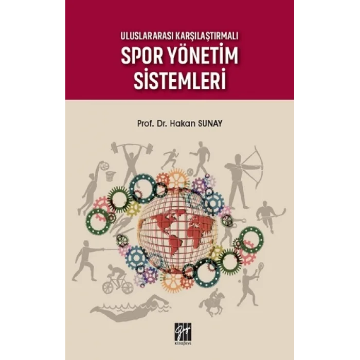 Uluslararası Karşılaştırmalı Spor Yönetim Sistemleri