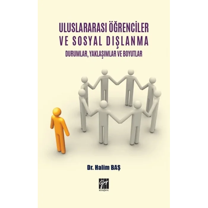 Uluslararası Öğrenciler ve Sosyal Dışlanma Durumlar, Yaklaşımlar ve Boyutlar