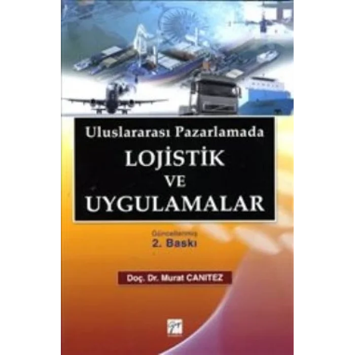 Uluslararası Pazarlamada Lojistik ve Uygulamalar