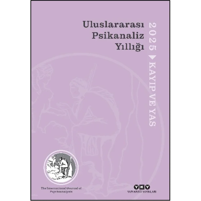 Uluslararası Psikanaliz Yıllığı 2025 - Kayıp ve Yas