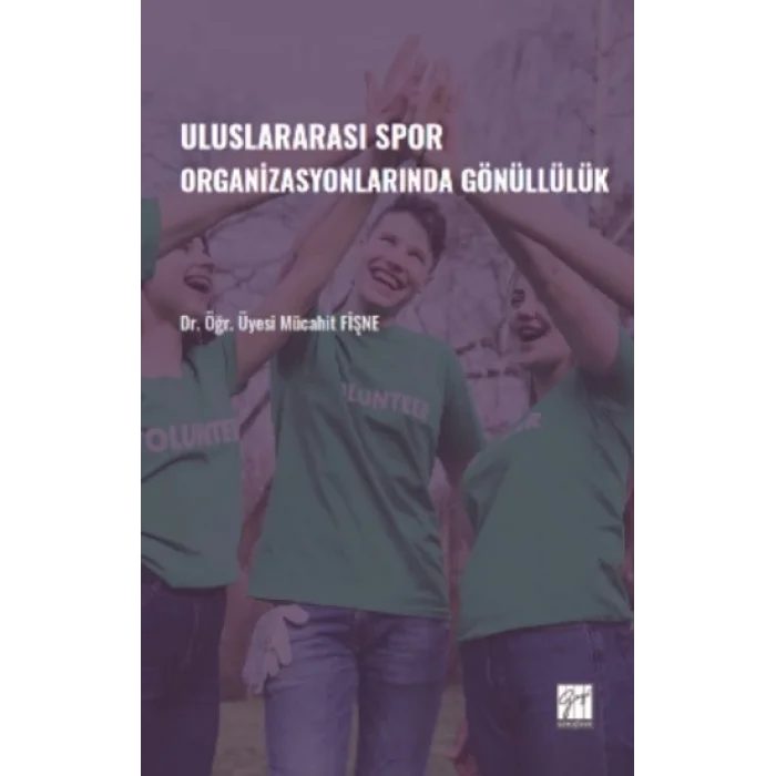 Uluslararası Spor Organizasyonlarında Gönüllülük