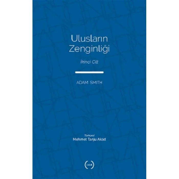 Ulusların Zenginliği Cilt 2