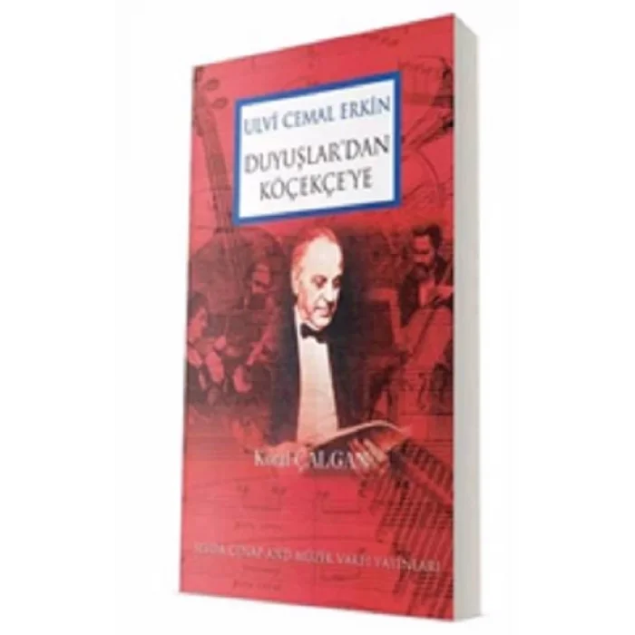 Ulvi Cemal Erkin Duyuşlardan Köçekçeye