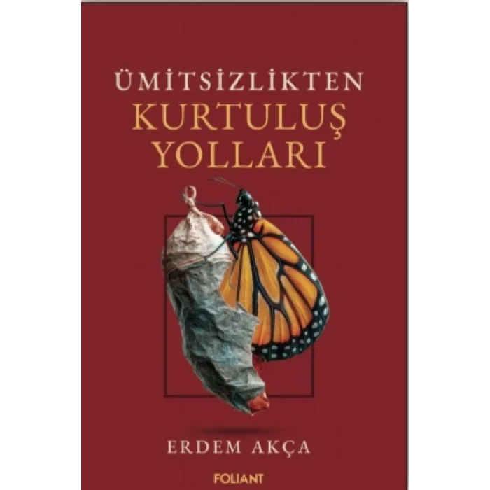 Ümitsizlikten Kurtuluş Yolları