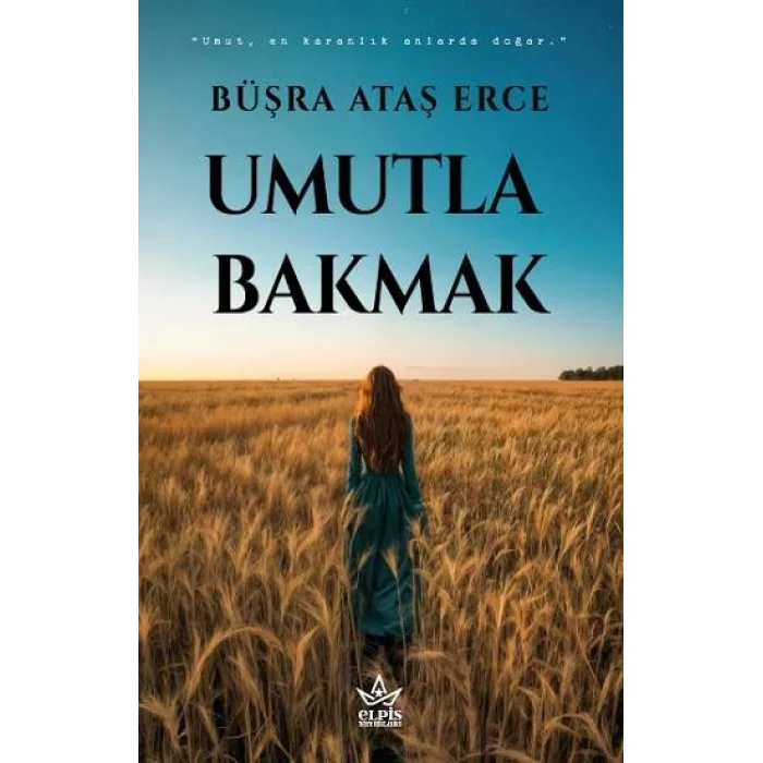 Umutla Bakmak