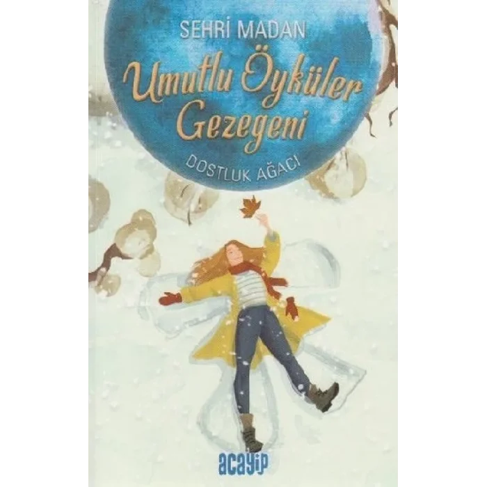 Umutlu Öyküler Gezegeni 2 - Dostluk Ağacı