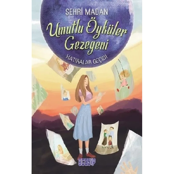 Umutlu Öyküler Gezegeni 3 - Hatıralar Geçidi