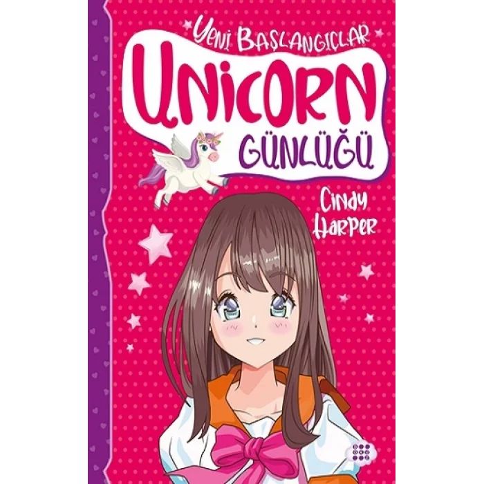 Unicorn Günlüğü 1 - Yeni Başlangıçlar
