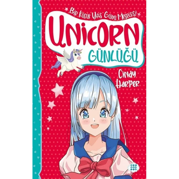 Unicorn Günlüğü 4 - Bir Küçük Yaş Günü Meselesi