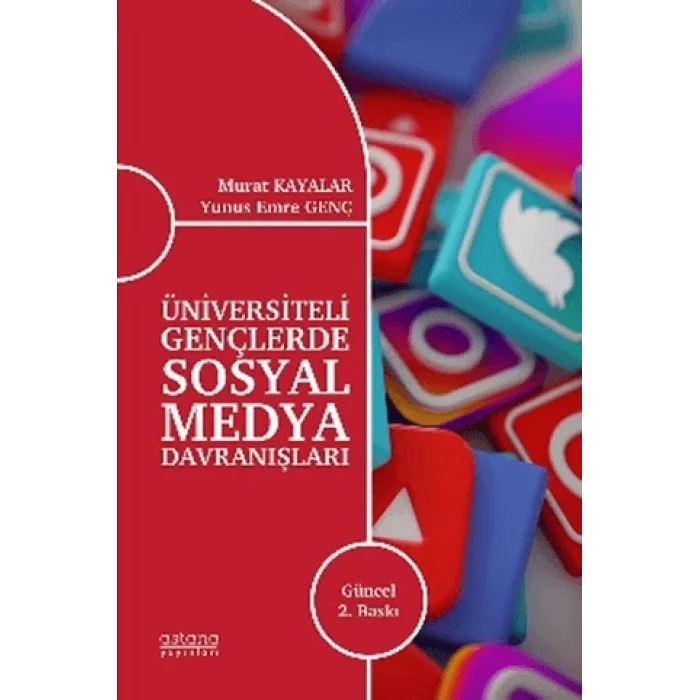 Üniversiteli Gençlerde Sosyal Medya Davranışları