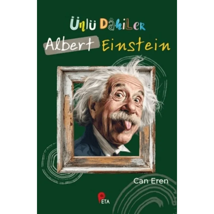 Ünlü Dahiler: Albert Einstein