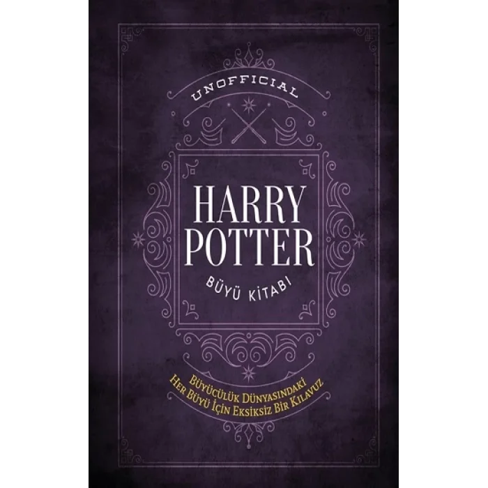 Unofficial Harry Potter Büyü Kitabı (Ciltli)