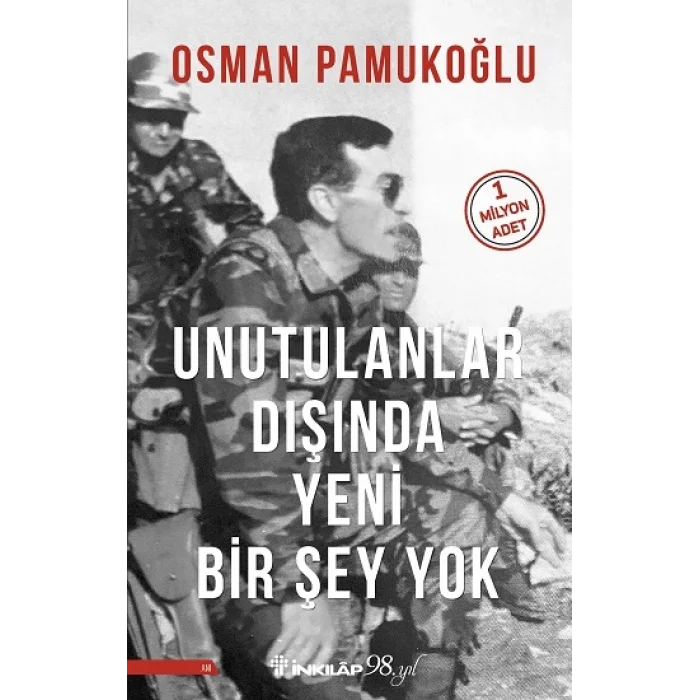 Unutulanlar Dışında Yeni Bir Şey Yok