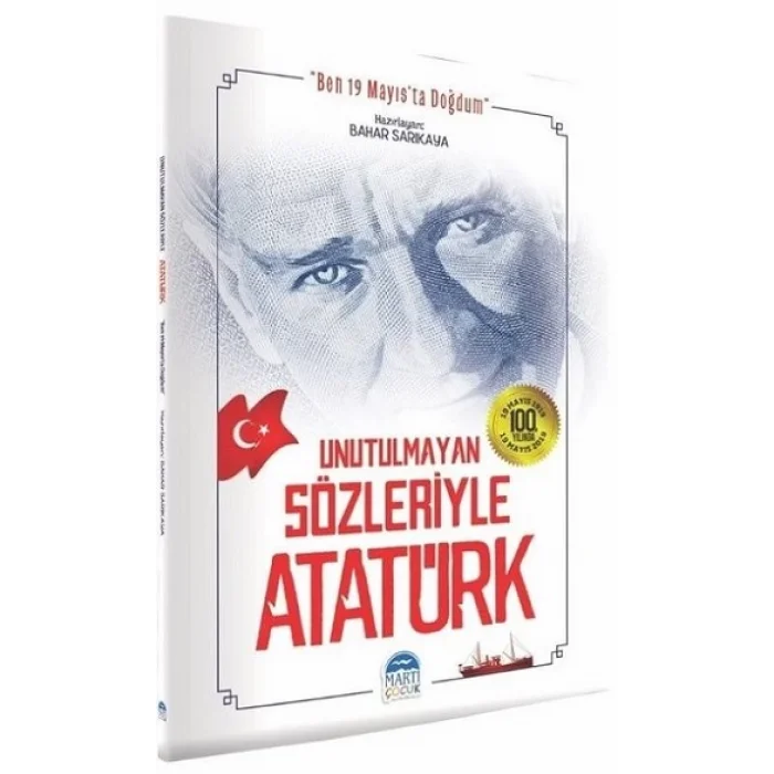 Unutulmayan Sözleriyle Atatürk