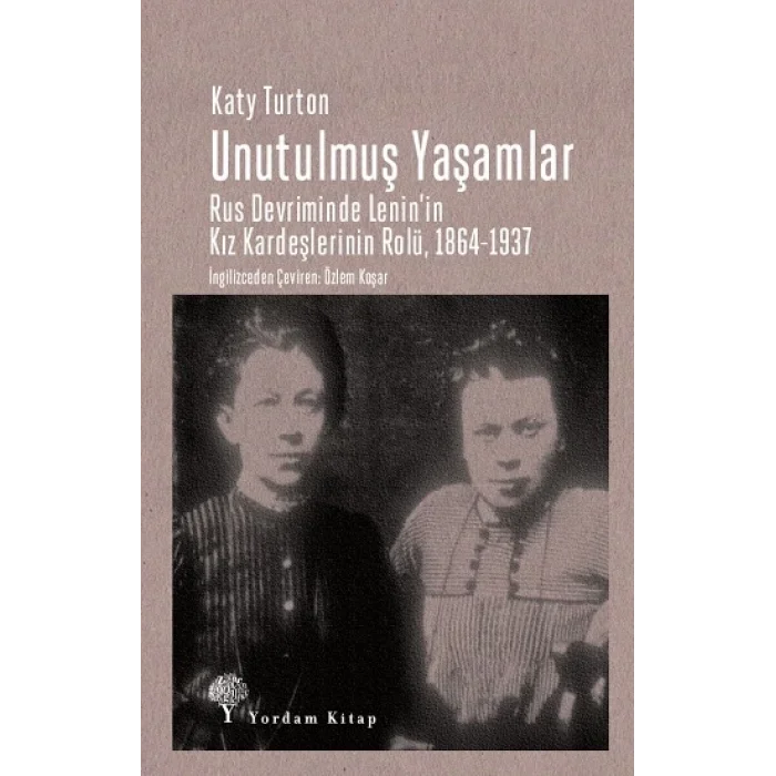 Unutulmuş Yaşamlar