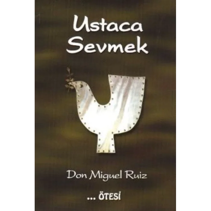 Ustaca Sevmek