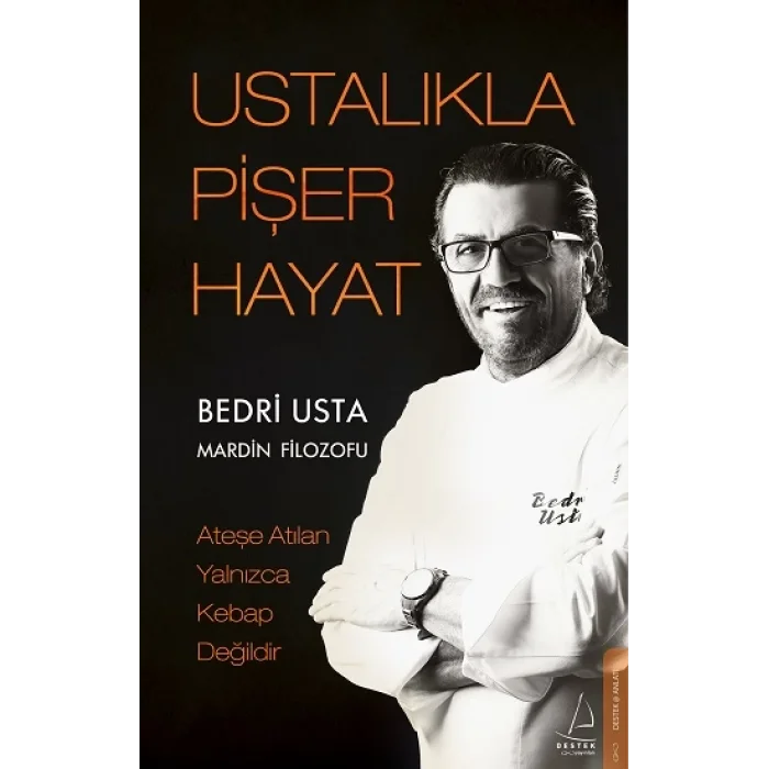 Ustalıkla Pişer Hayat