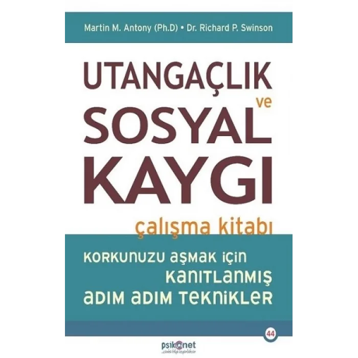 Utangaçlık ve Sosyal Kaygı Çalışma Kitabı