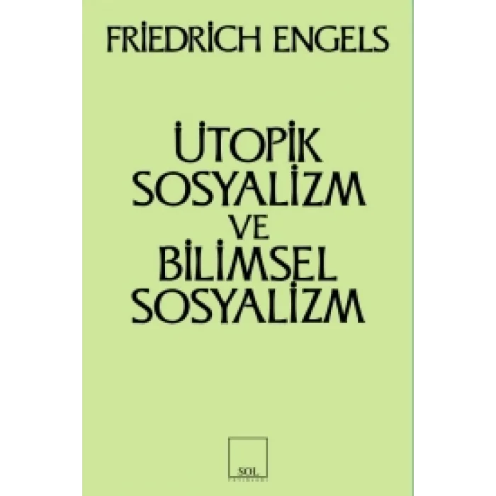 Ütopik Sosyalizm ve Bilimsel Sosyalizm