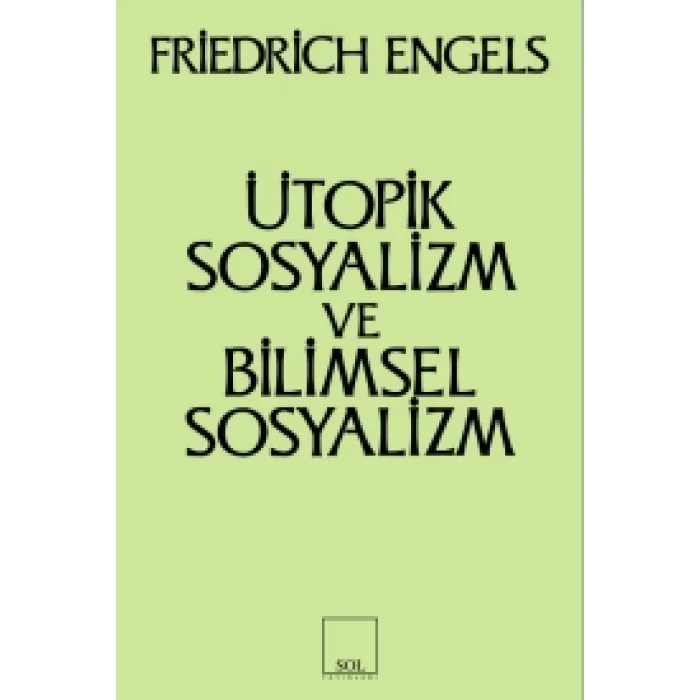 Ütopik Sosyalizm ve Bilimsel Sosyalizm