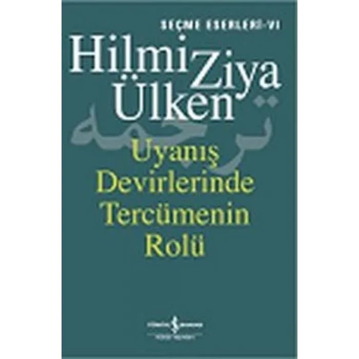 Uyanış Devirlerinde Tercümenin Rolü