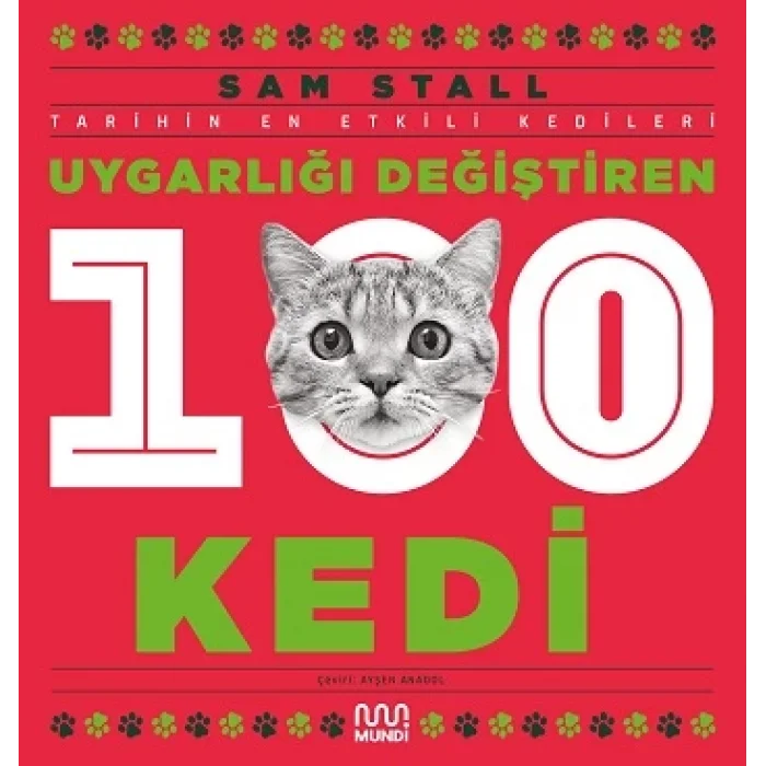 Uygarlığı Değiştiren 100 Kedi