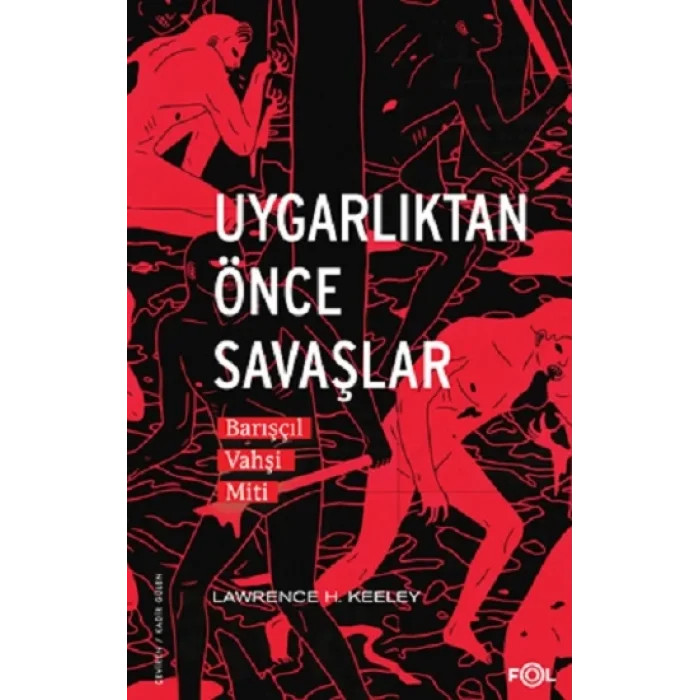 Uygarlıktan Önce Savaşlar