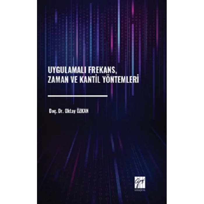 Uygulamalı Frekans, Zaman Ve Kantil Yöntemleri