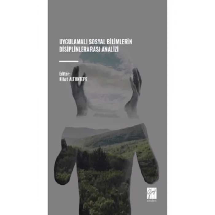 Uygulamalı Sosyal Bilimlerin Disiplinlerarası Analizi