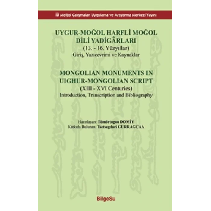 Uygur-Moğol Harfli Moğol Dili Yadigarları (Ciltli)