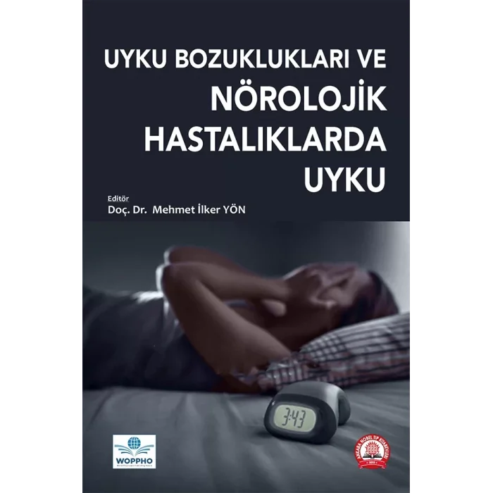 Uyku Bozuklukları ve Nörolojik Hastalarda Uyku
