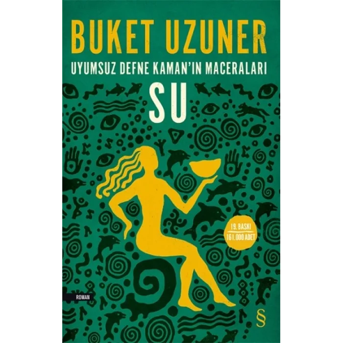 Uyumsuz Defne Kamanın Maceraları - Su