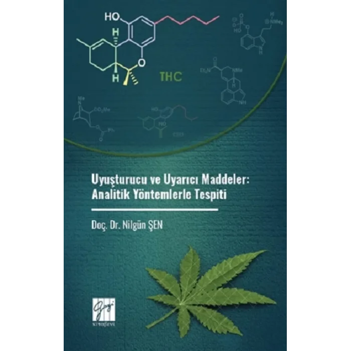 Uyuşturucu ve Uyarıcı Maddeler: Analitik Yöntemlerle Tespiti