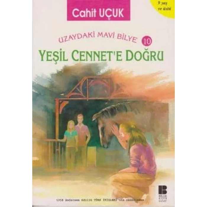 Uzaydaki Mavi Bilye 10 - Yeşil Cennete Doğru