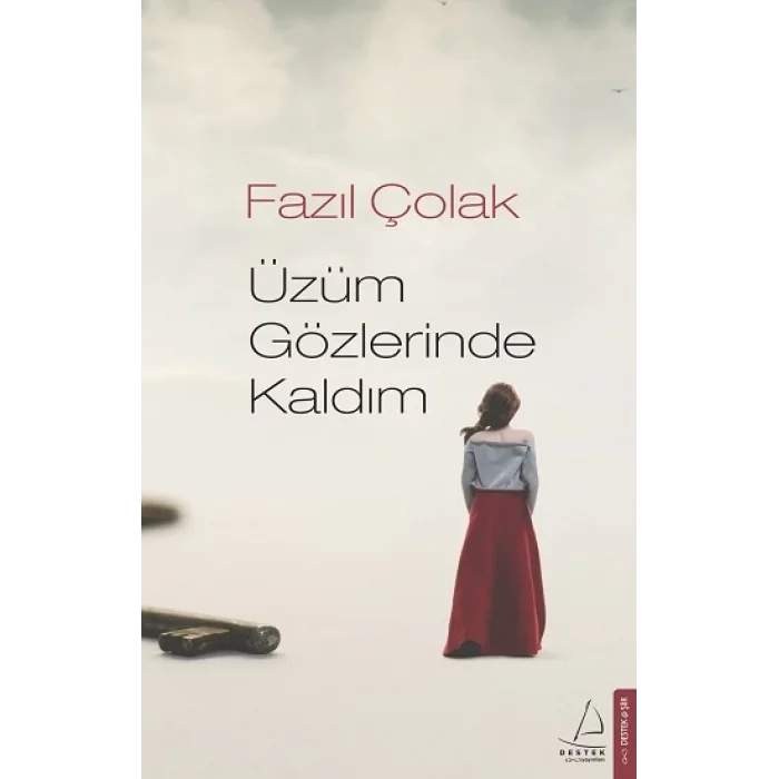 Üzüm Gözlerinde Kaldım