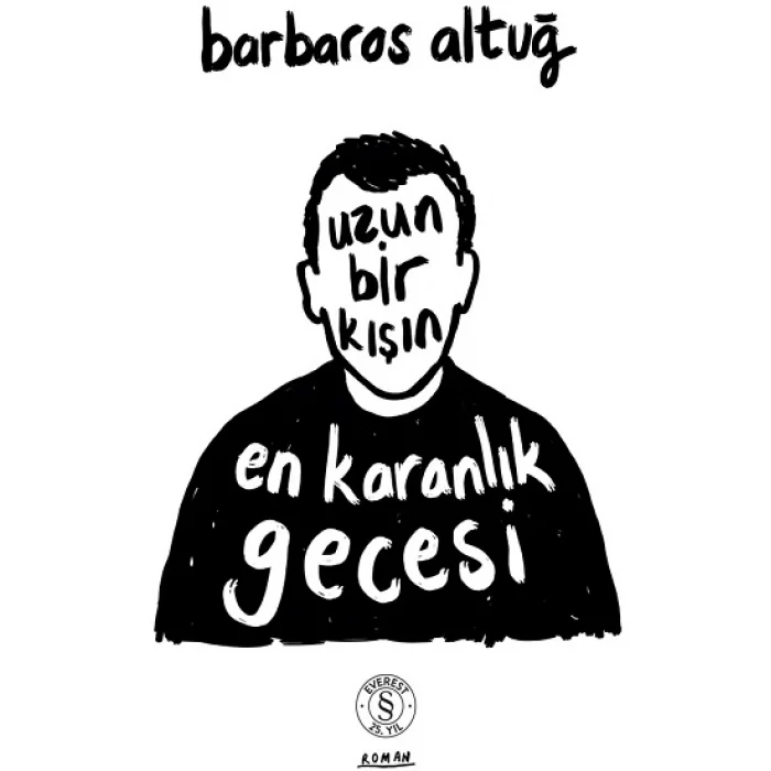 Uzun Bir Kışın  En Karanlık  Gecesi