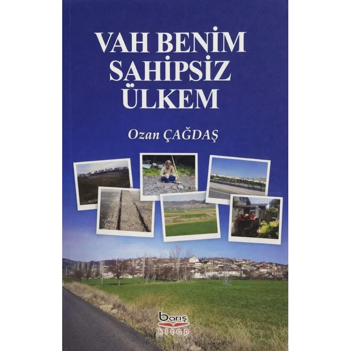Vah Benim Sahipsiz Ülkem