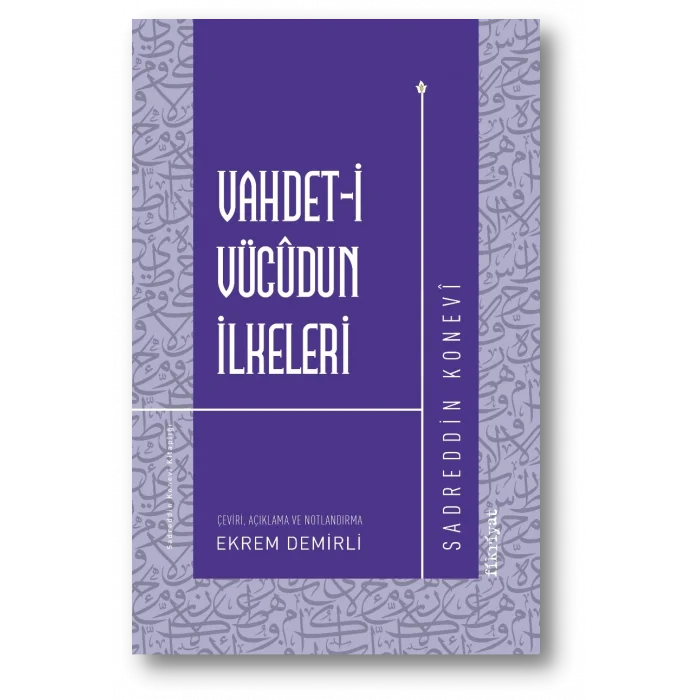 Vahdet-i Vücudun İlkeleri